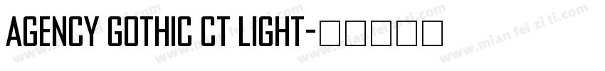 Agency Gothic CT Light字体转换